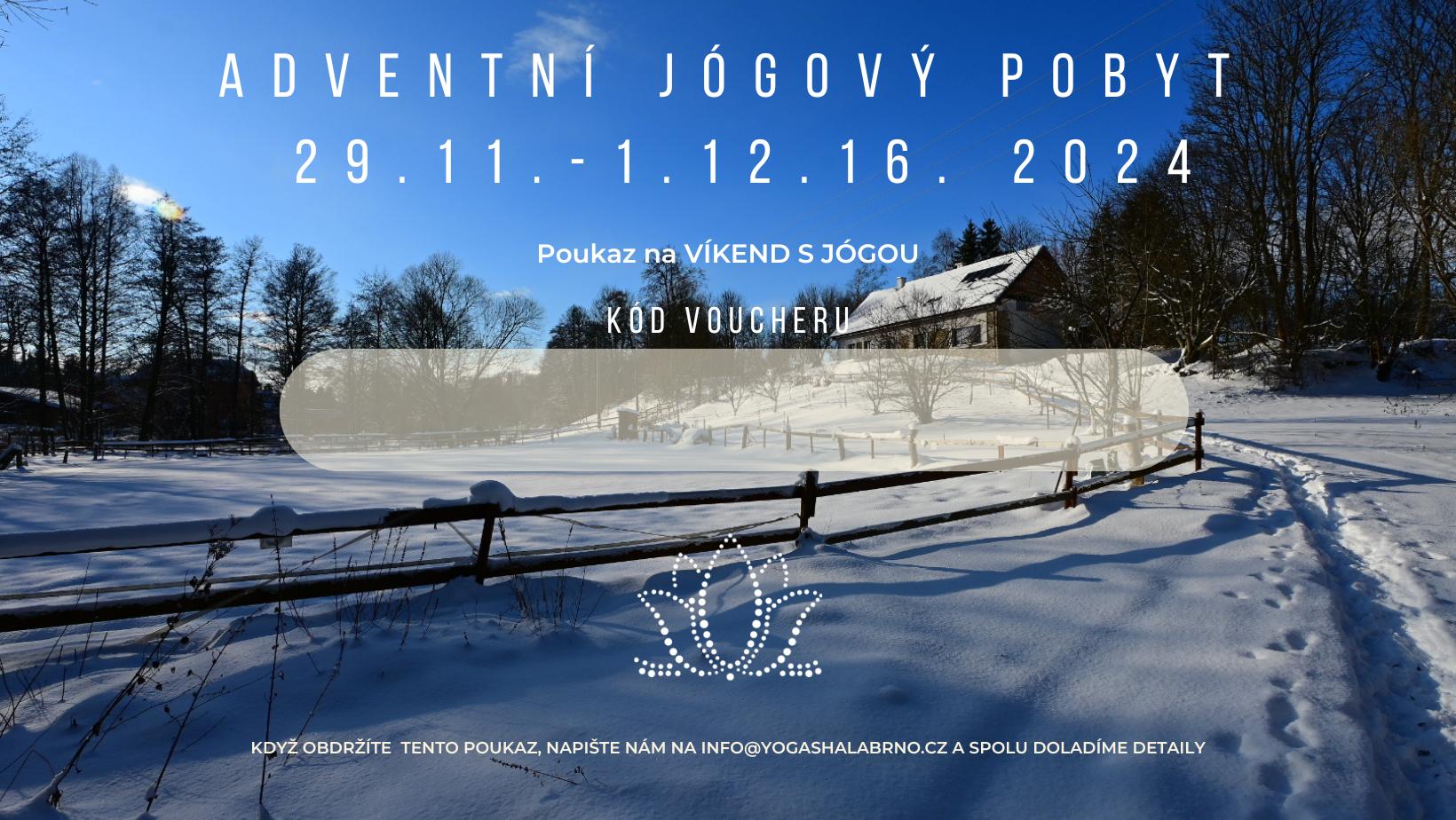 Voucher ADVENTNÍ JÓGOVÝ POBYT 29.11.-1.12.2024